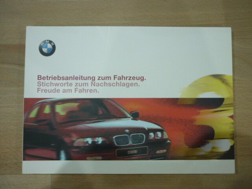 Bmw 3er e46 - bmw, betriebsanleitung